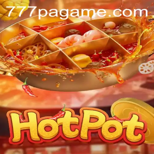 Discovering the Thrills of Hotpot: Exploring the New Game with 777PA